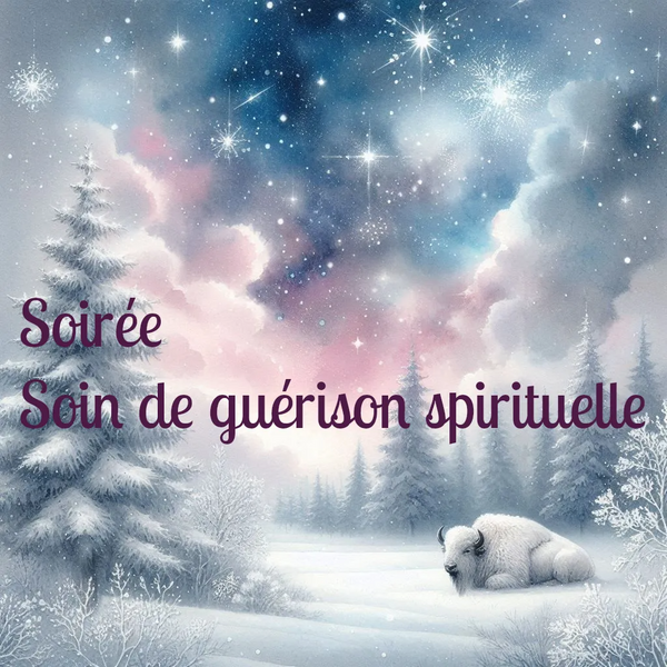 Soirée Soins de guérison spirituelle