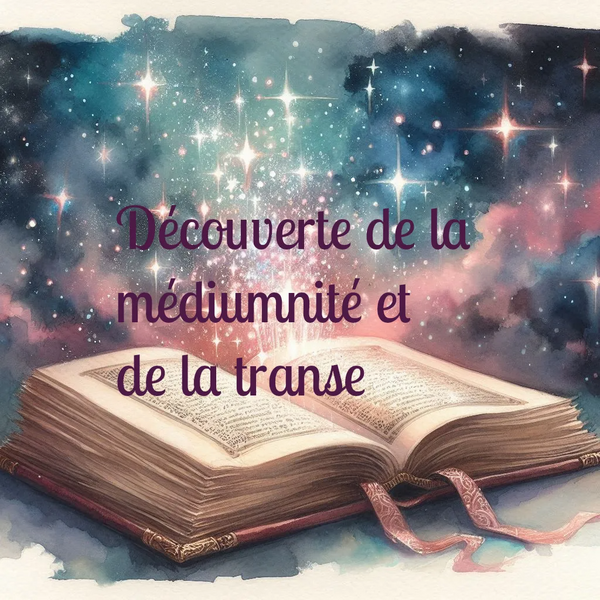 Journée découverte de la médiumnité et de la transe