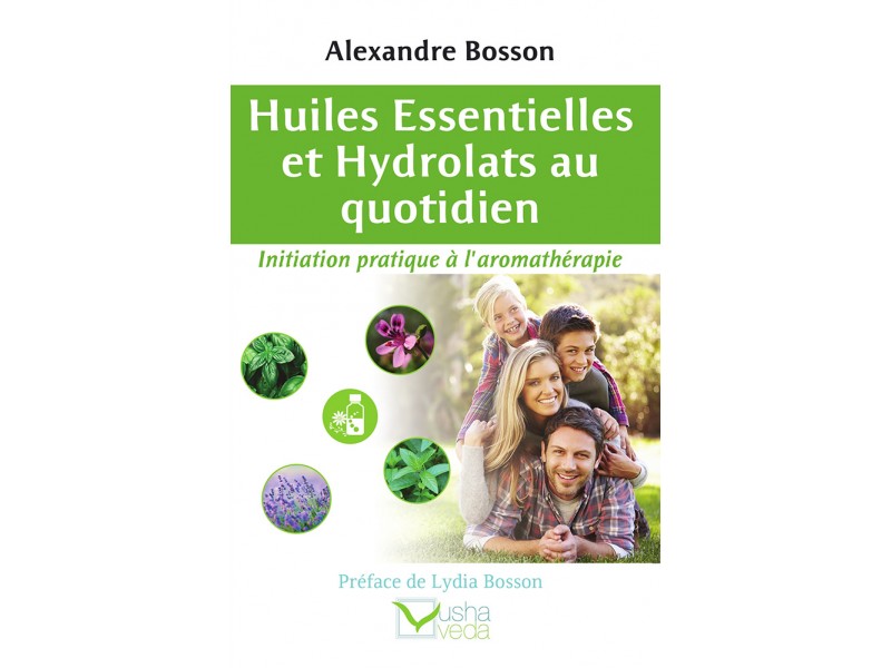 Huiles essentielles et hydrolats au quotidien